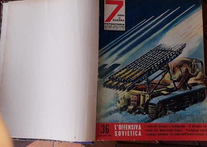 Sette anni di guerra fotostoria del secolo conflitto mondiale visto dalle due parti in lotta - A. N. Fabian - copertina