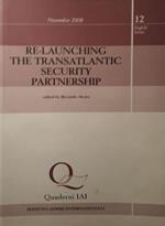 Re-Launching the transatlantic security partnership - Quaderno IAI n.12