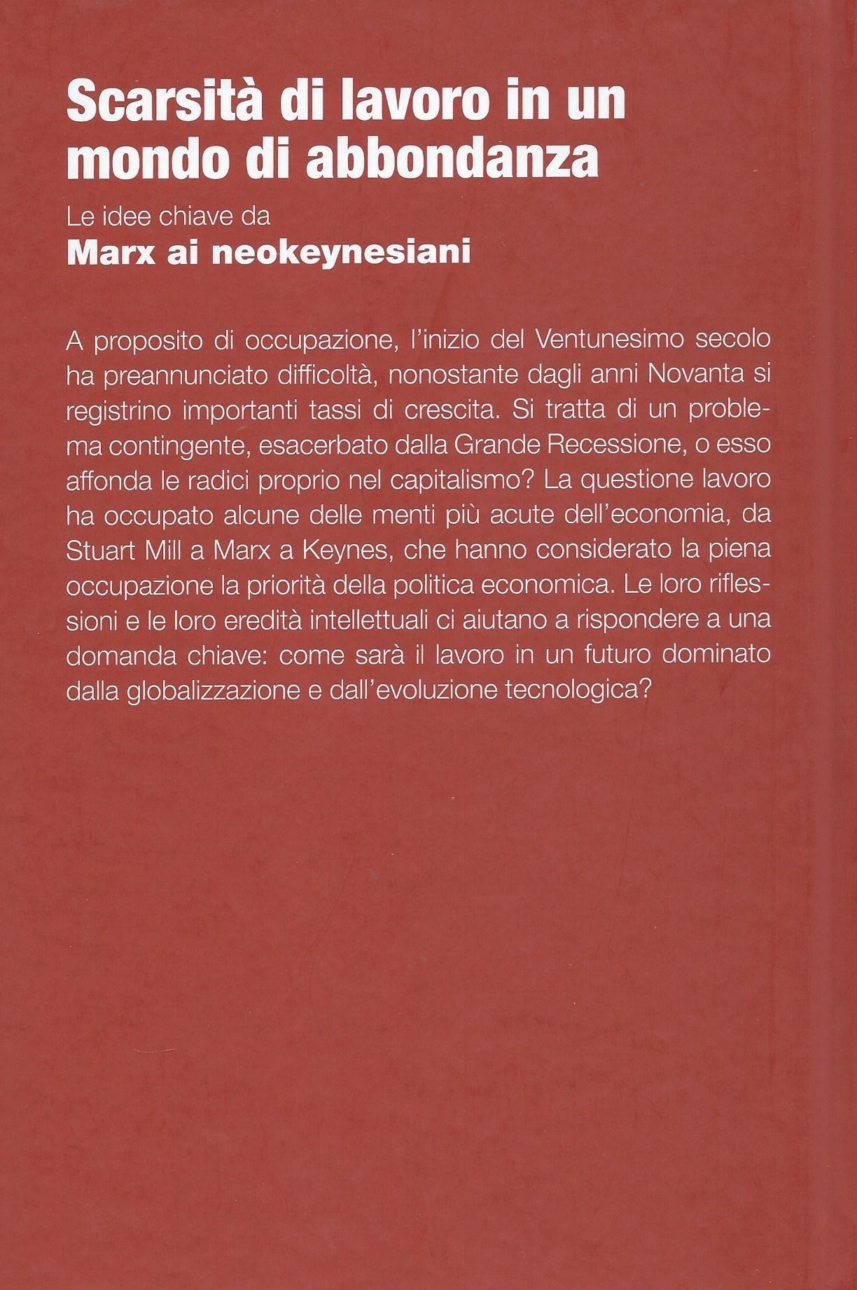 Scarsità di lavoro in un mondo di abbondanza - Le sfide dell'economia, 11