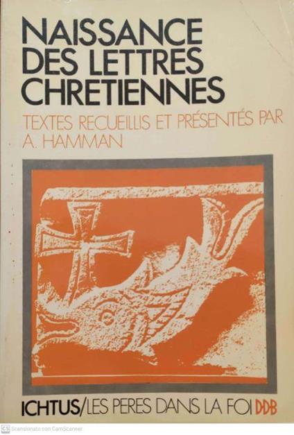 Naissance des lettres chrétiennes - Collectif - copertina