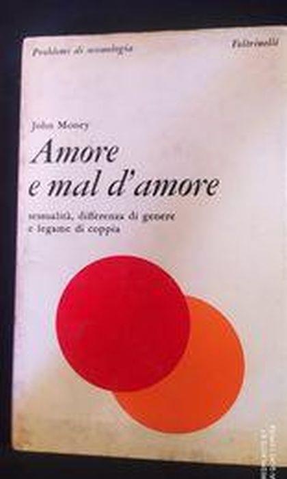 Amore e mal d'amore - John Money - copertina