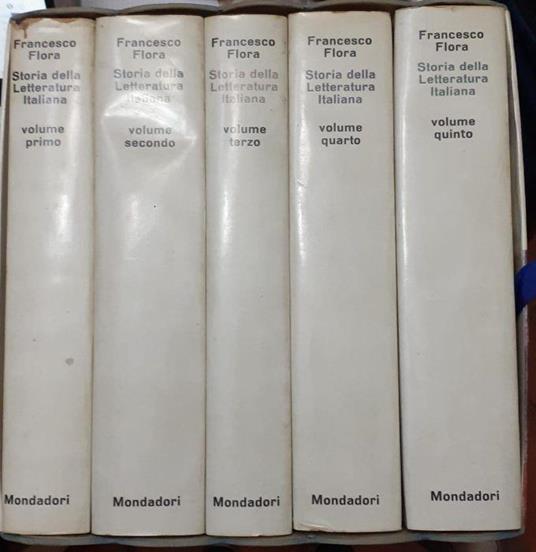 Storia della letteratura italiana. Volumi 5 - Francesco Flora - copertina