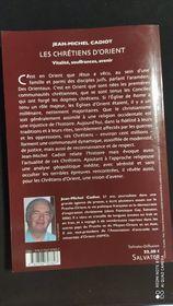 Les Chrétiens D'Orient : Vitalité, Souffrances, Avenir - 2