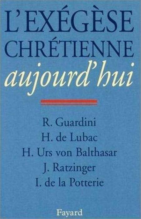 L' exégèse chrétienne aujourd'hui - Hans Urs von Balthasar - copertina