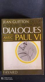 Dialogues avec Paul VI - Jean Guitton - 2