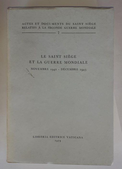 Le saint siege et la guerre mondiale novembre 1942- decembre 1943 - copertina
