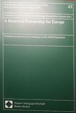 A renewed partnership for Europe : tackling European security challenges by EU-NATO interaction