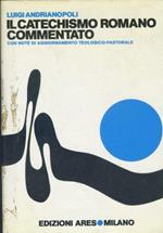 Il catechismo romano commentato