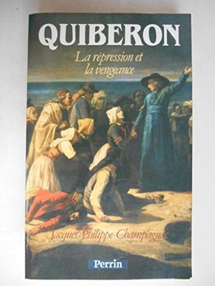 Quiberon : la repression et la vengeance - copertina