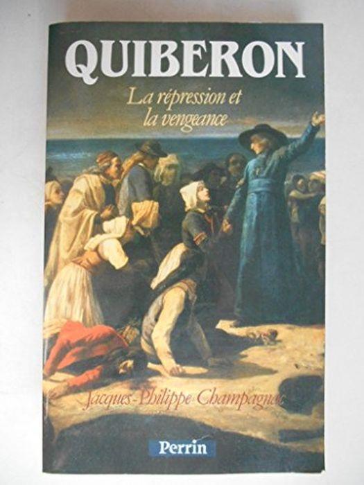Quiberon : la repression et la vengeance - copertina