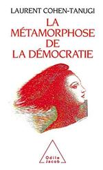 La métamorphose de la démocratie