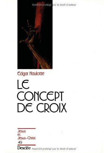 Le Concept de Croix di: Haulotte Edgar - 2