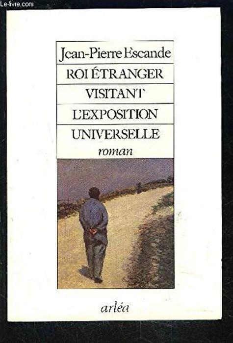 Roi étranger visitant l'exposition universelle - copertina