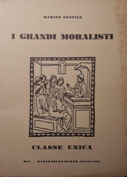 I grandi moralisti - Marino Gentile - copertina