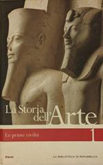 La storia dell'arte. Le prime civiltà (1)