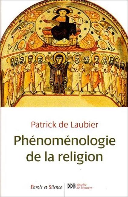 Phénoménologie de la religion - Patrick de Laubier - copertina