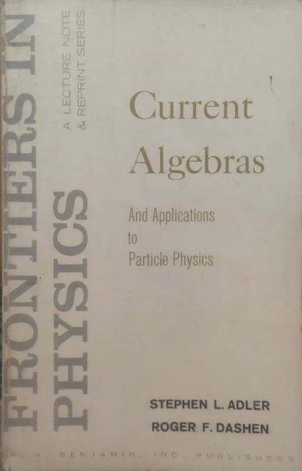 Current algebras and applications to particle physics - copertina