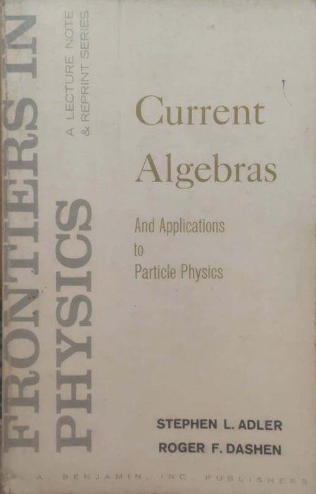 Current algebras and applications to particle physics - copertina