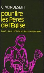 Pour lire les Pères de l'Église dans la collection 