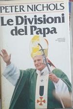 Le divisioni del Papa