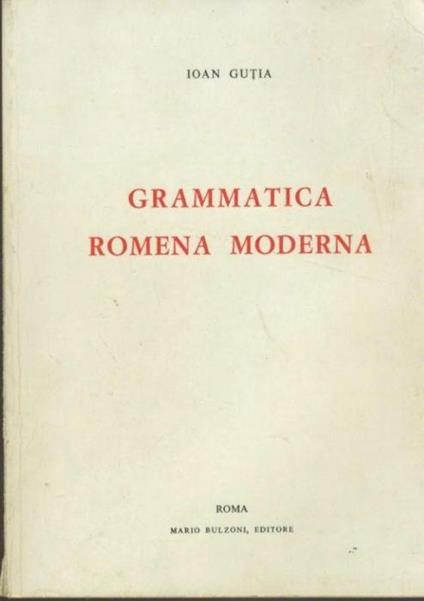 Grammatica romena moderna - Ioan Gu?ia - copertina