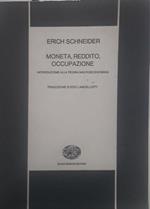 Moneta, reddito, occupazione: introduzione alla teoria macroeconomica