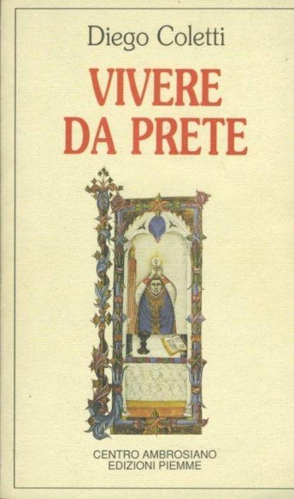 Vivere da prete - Diego Coletti - copertina