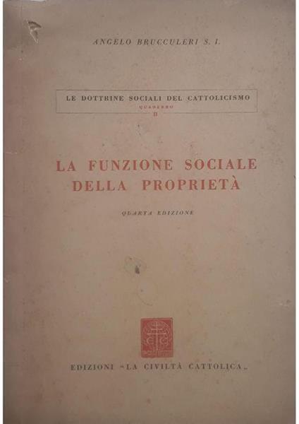 La funzione sociale della proprietà - Angelo Brucculeri - copertina