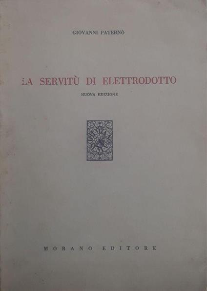 La servitù di elettrodotto - Giovanni Paternò - copertina