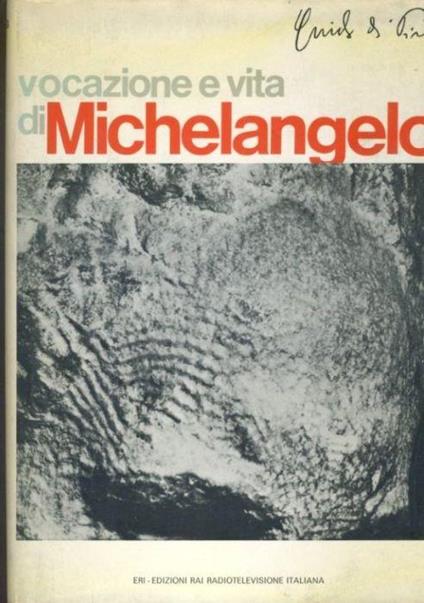 Vocazione e vita di Michelangelo - Guido Di Pino - copertina