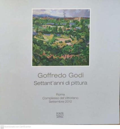 Goffredo Godi. Settant'anni di pittura - copertina