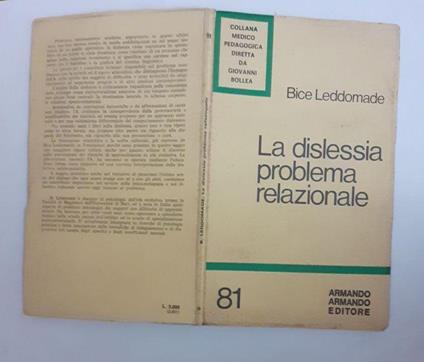 La dislessia problema relazionale - Bice Leddomade - copertina