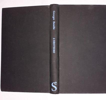 L' Erotismo"Il problema dei problemi" - Georges Bataille - copertina