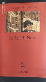 Pericle il Nero - Giuseppe Ferrandino - 3