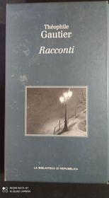 Thèophile Gautier: racconti