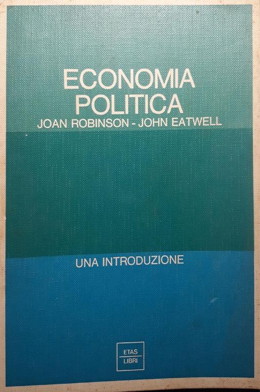 Economia politica: una introduzione - Joan Robinson - copertina