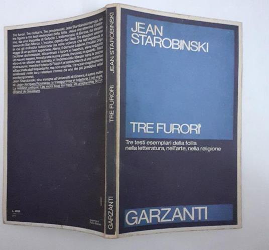 Tre Furori. Tre testi esemplari della follia nella letteratura,nell'arte,nella religione - Jean Starobinski - copertina