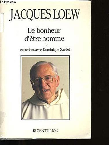 Le bonheur d'etre homme - Jacques Loew - copertina