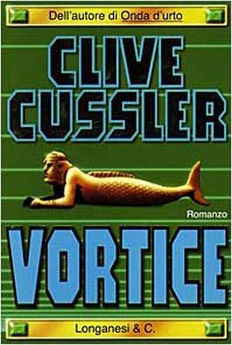 Vortice - Clive Cussler - copertina