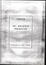 Sei melodie polacche per canto e pianoforte (soprano e mezzo soprano)