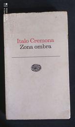 Zona Ombra - Italo Cremona - 2