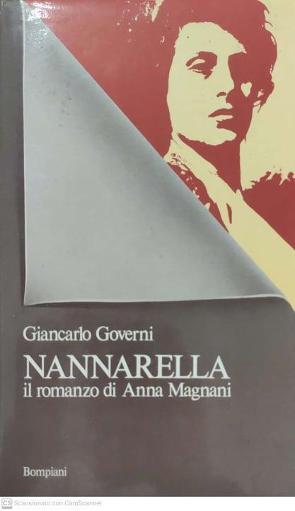 NANNARELLA, il romanzo di Anna Magnani - Giancarlo Governi - copertina