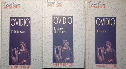 Tristezze p.405 L'arte d'amare p.278 Amori p.301 - P. Nasone Ovidio - copertina