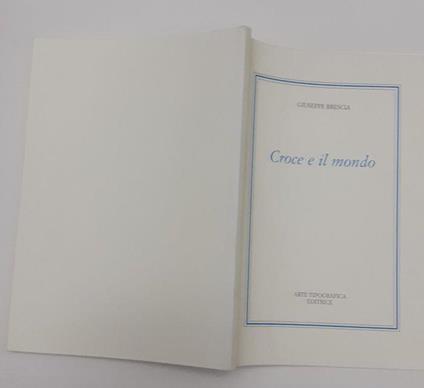 Croce e il mondo - Giuseppe Brescia - copertina