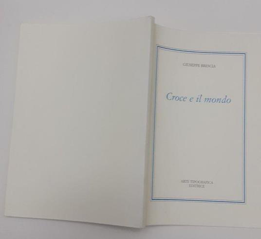 Croce e il mondo - Giuseppe Brescia - copertina