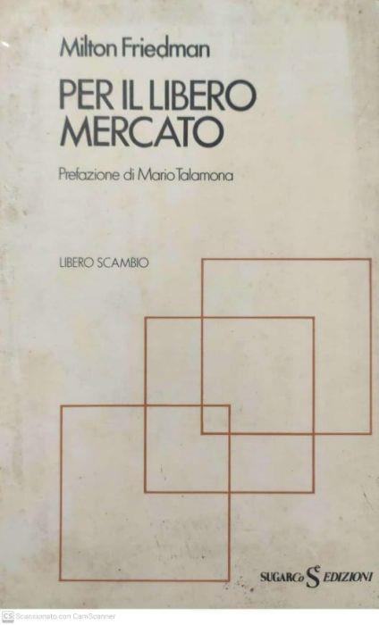 Per il libero mercato - Milton Friedman - copertina