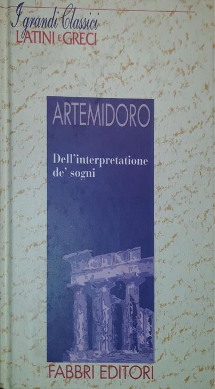 Dell'interpretatione de' sogni - Artemidoro - copertina
