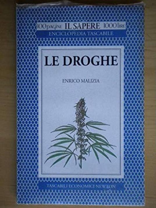 Le droghe - Enrico Malizia - copertina