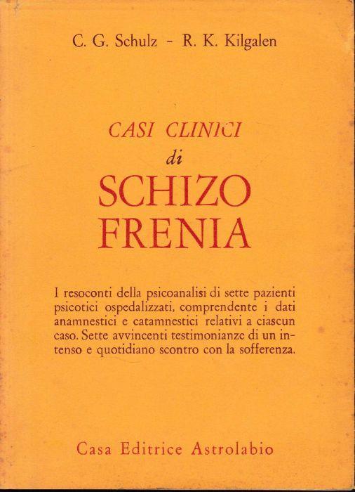 Casi clinici di schizofrenia - C. G. Schulz - copertina