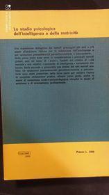 Lo studio psicologico dell'intelligenza e della motricità - M. Luisa Falorni - 2